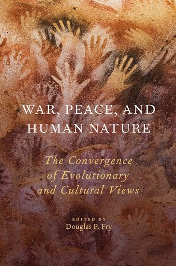 War, Peace, and Human Nature